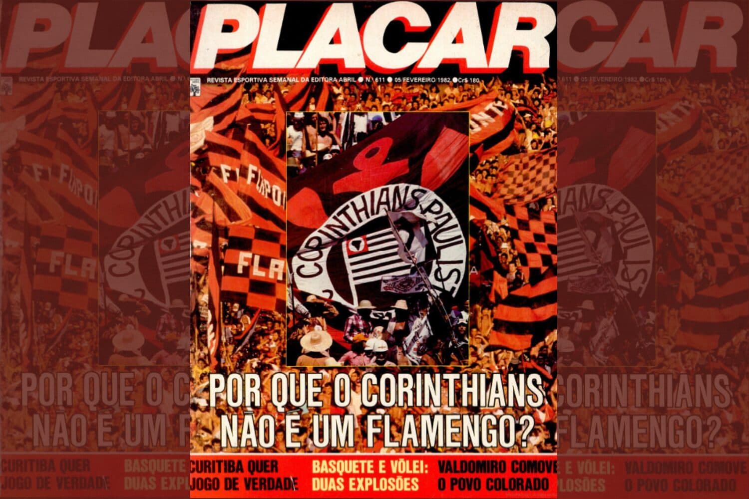 ‘Corinthians não é Flamengo’: em 82, PLACAR debateu potencial midiático da dupla